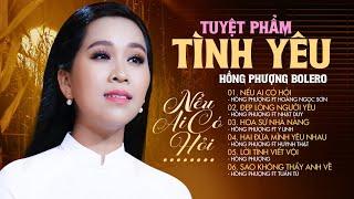 Tuyển Tập Những Bài Hát Song Ca Về TÌNH YÊU Đôi Lứa HAY NHẤT ️ Hồng Phượng [Official Audio]