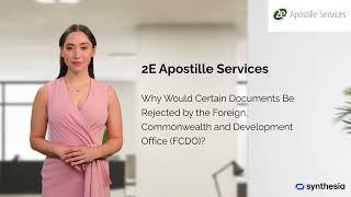 2E Apostille: Top Reasons the FCDO UK Rejects Documents for Apostille | Avoid Common Mistakes