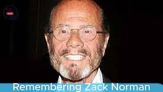 Remembering Zack Norman: A Tribute to the Veteran Actor and Producer