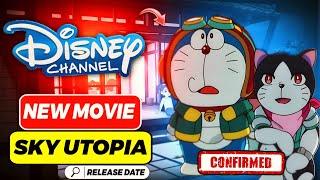 Doraemon New Movie Sky Utopia 100% Confirmed  | Anime Abhay