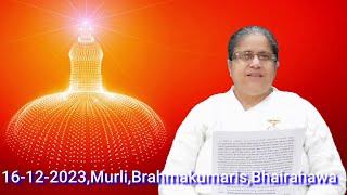 शनिबार ३० मंसिर २०८०\16-12-2023,राजयोगीनी ब्र.कु.शान्ति दिदी,Brahmakumaris, Bhairahawa, Nepal