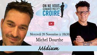 MICHEL DOURTHE :  Médium