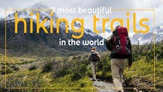 7 Most Beautiful Hiking Trails In The World | Best Hiking Trails Ever