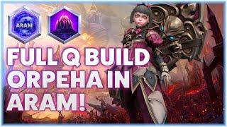 Orphea Crushing Jaws - FULL Q BUILD ORPEHA IN ARAM!