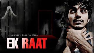 Ek Raat  | Telugu horror short film | Horror short film | Vikram Dhruv Kishan | Filmy telugu