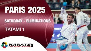 Karate1 PARIS: SATURDAY - ELIMINATIONS- TATAMI 1 | WORLD KARATE FEDERATION