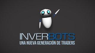 ¿Cómo funcionan los robots de trading de Inverbots?