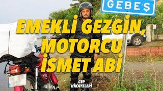 Emekli Gezgin, Motorcu İsmet Abi / Cep Hikayeleri - Ekstra