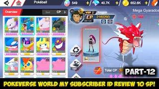 Pokeverse World 10 SP Id Review My Subscriber  || Monster Gym Chmpionships Id Review || PART-12 ||