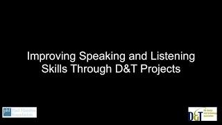 Improving Speaking and Listening Skills Through Design and Technology Projects