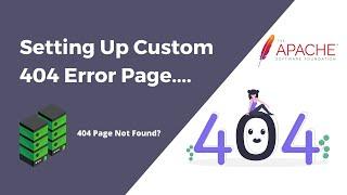 Setting Up Custom 404 Error Page