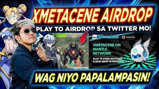 xMetacene PLAY TO AIRDROP EASY GUIDE | Do not Fade this CRYPTO AIRDROP! | 2M $TMAK + 200K $MNT PRIZE