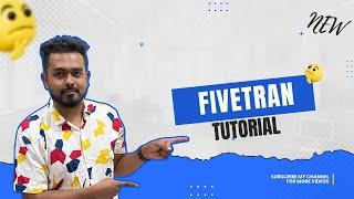 Fivetran Tutorial