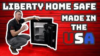 Liberty Home Safe Series Overview - Made in the USA!