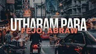 Utharam Para   Fejo, Abraw BASS BOOSTED  SEPHOYA BASS