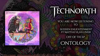 Technopath Ontology EP | Official Stream (feat. Bryan Beller, Nick Johnston & Mattias IA Eklundh)