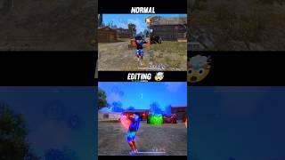 Normal + Editing  (FREE FIRE EDIT)...