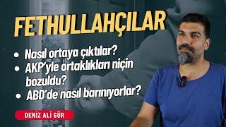 Fethullahçılar | Deniz Ali Gür