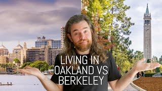 Living In Oakland Vs Berkeley (Which Is Better?)