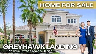 Greyhawk Landing | Home For Sale | Lakewood Ranch's Nearest Neighbor!