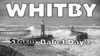 Storm Babet Just Got Worse - Horrendous Day Two At Whitby North Yorkshire