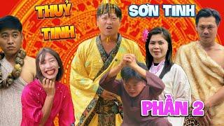 Sơn Tinh Thủy Tinh Ngoại Truyện |TeamHoài PhongTV