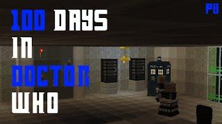 I Survived Over 100 Days In Minecraft DOCTOR WHO... And This Is What Happend... #final