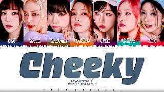 EL7Z UP(엘즈업) - 'CHEEKY' Lyrics [Color Coded_Han_Rom_Eng]