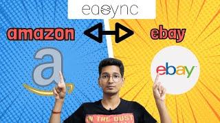 Automate Amazon To Ebay Dropshipping Using Easync