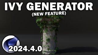 Cinema 4d 2024.40: Ivy Generator (New!)