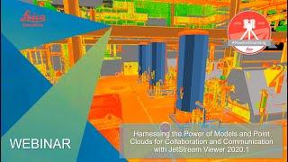 WEBINAR RECORDING: Harnessing the Power of JetStream Viewer 2020.1 for Collaboration & Communication