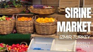 Sirine Market | Izmir | Turkish Market | Bazaar Tour | Turkey | Things To Do In Turkey