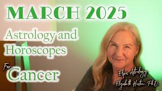 March 2025 Astrology & Horoscope - Cancer