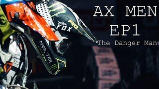 AX MEN | Episode 1: The Danger Man (CRAZY ARENACROSS RACING)