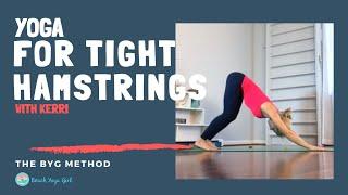 Yoga for TIGHT Hamstrings!