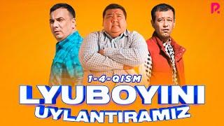 Lyuboyini uylantiramiz 1-4-qism (Mening mahallam) (milliy serial)