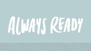 Always Ready: Answers to Tough Questions (October 3, 2020)