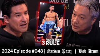 THE 3 KNOCKDOWN RULE EPISODE 48 | BOB ARUM INTERVIEW | XANDER ZAYAS | "SHU SHU" CARRINGTON