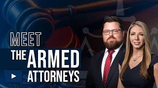 Meet the Armed Attorneys!