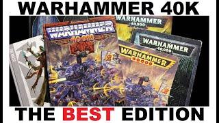 The Best Edition of Warhammer 40k - Top 8