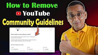 Community Guidelines Strike | How to Appeal for Community Violation YouTube Video?