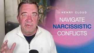 Practical Tips for Dealing with a Narcissistic Spouse | Dr. Henry Cloud