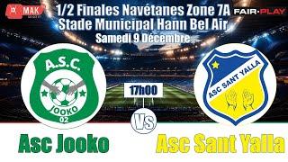 DEMI-FINALES ZONE 7A: ASC JOOKO vs ASC SANTE YALLA. Stade Municipal Hann Bel Air