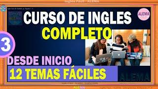 Curso De Ingles Desde Inicio Completo y Gratis Para Principiantes - Avanzados | PARTE 3