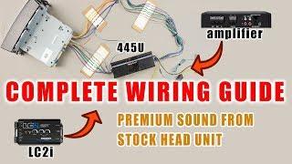 How to Wire Alpine 445u, LC2i LOC, and Subwoofer  | COMPLETE WIRING GUIDE |