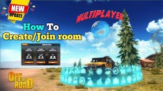 How to Create/Join Room in Online Multiplayer | Off The road New Update | Version 1.9.0