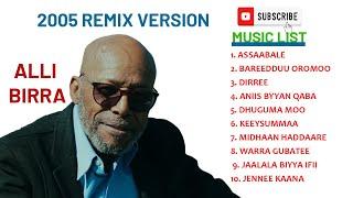 Ali Birra Top 10 Best Remixes Collections Ever! ምርጥ 10 አሊ ቢራ ስራዎች!