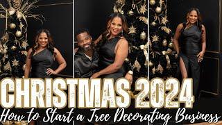 Christmas 2024:  How to Start a Christmas Tree Decorating Business