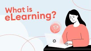 What is eLearning?