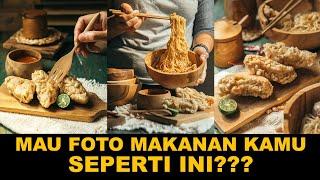 Foto Batagor Bisa Kayak Gini? Pakai 5 Tips Ini